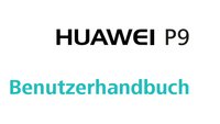 Huawei P9 Bedienungsanleitung
