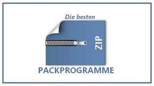 Zip-Entpacker: Die besten kostenfreien Packprogramme