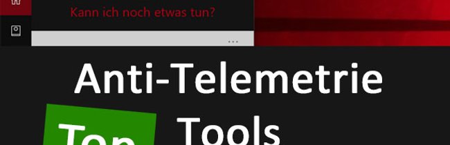 Top 7 Anti-Spy- und Anti-Telemetrie-Tools für Windows 10, 7 und 8