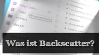 Was bedeutet Backscatter? Einfache Erklärung