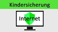 Kindersicherung fürs Internet einrichten – so geht's