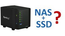 Ist ein NAS mit SSD sinnvoll? – Nein, weil …