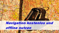 Navigation kostenlos offline nutzen – Unser Tipp