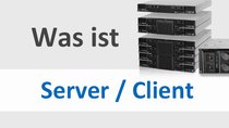 Was ist ein Server? Was ist ein Client? – Erklärung für Laien & Profis