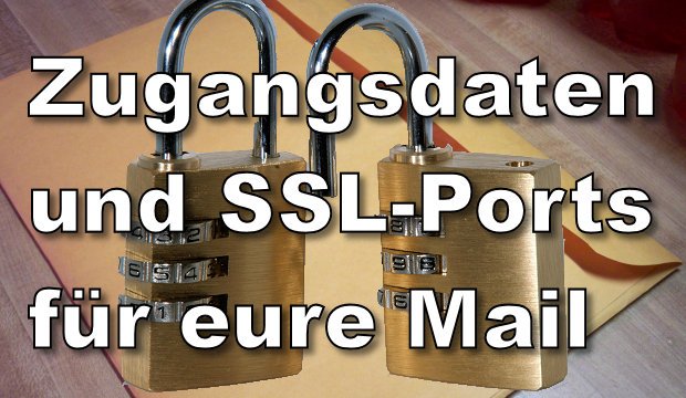 Der richtige SSL-Port für Deinen Mailanbieter