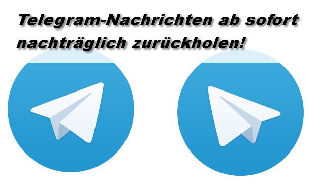 Telegram lässt euch Nachrichten nachträglich löschen!