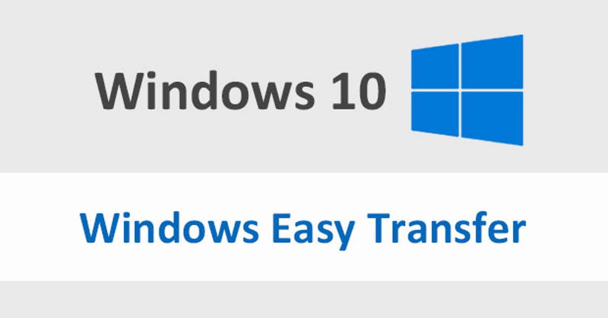 Windows Easy Transfer nach Windows 10 durchführen (kostenlos) so geht's
