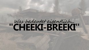 Cheeki Breeki - Bedeutung, Ursprung & Übersetzung