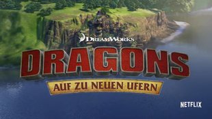 Dragons: Auf zu neuen Ufern - Staffel 6 ab heute auf Netflix! Episodenguide & mehr