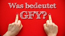 Was bedeutet GFY! (Achtung: NSFW!)