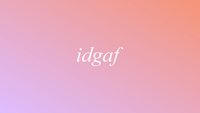 Was heißt „idgaf“? Bedeutung & Übersetzung der Abkürzung