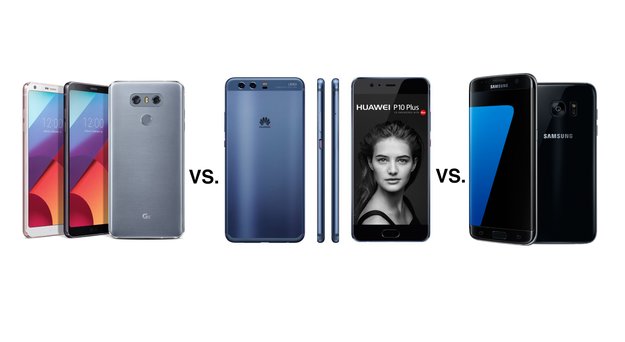 LG G6 vs. Huawei P10 Plus vs. Samsung Galaxy S7 edge: Phablet-Oberklasse im Dreikampf