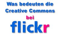 Letzter Termin: Die Flickr Creative Commons-Lizenz einstellen