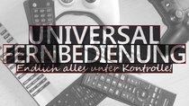 Universal-Fernbedienung: Alles unter Kontrolle bringen!