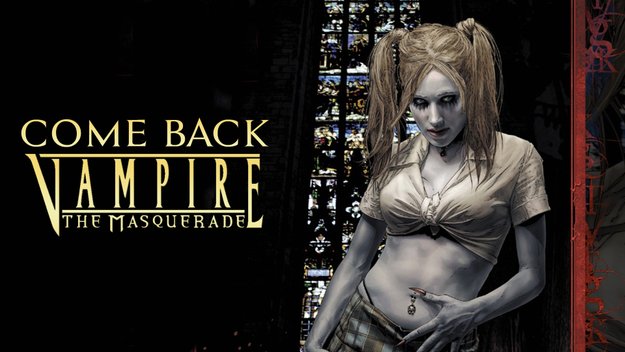Come back, Vampire – The Masquerade: Zeit für eine Wiederauferstehung