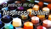 Nespresso Hotline: Telefonnummer, E-Mail-Adresse, Zeiten