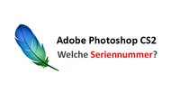 Welche Seriennummer in Photoshop CS2 eintragen? Wie auslesen? – Einfach erklärt