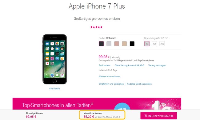 Screenshot von der Telekom-Website: Ein iPhone 7 Plus für 99,99 Euro scheint nicht teuer, die monatlichen Kosten von 65,20 Euro läppern sich aber, wenn man sie auf 24 Monate hochrechnet – reine Verkaufspsychologie