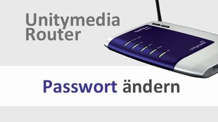 Unitymedia: So ändert ihr das Router- und WLAN-Passwort, wenn es vergessen wurde