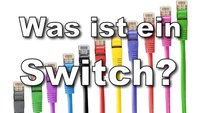 Was ist ein Switch? Schnell erklärt