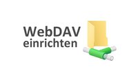 WebDAV in Windows 10 einrichten – so geht's