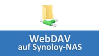 WebDAV auf Synology-NAS einrichten – so geht's