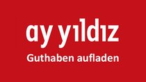 Ay Yildiz: Guthaben aufladen & abfragen – so geht's