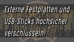 Sicher: Externe Festplatte verschlüsseln