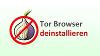 Tor Browser komplett deinstallieren – so geht's