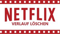 Netflix: Verlauf löschen – so geht's