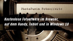 PhotoFunia: Kostenlose Fotoeffekte für PC, Handy und Browser