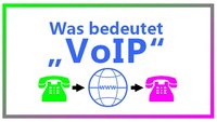 Was ist VoIP? – Einfach erklärt!