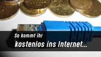 Kostenlos ins Internet – Möglichkeiten und Gefahren