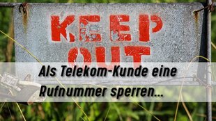 Telekom: Rufnummer sperren - IP-Anschluss, ISDN & Handy