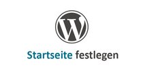 Wordpress: Startseite festlegen – so geht's