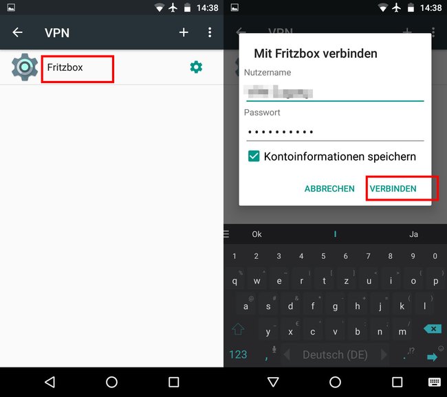 Tippt auf die eingerichtete VPN-Verbindung, um sie zu starten.