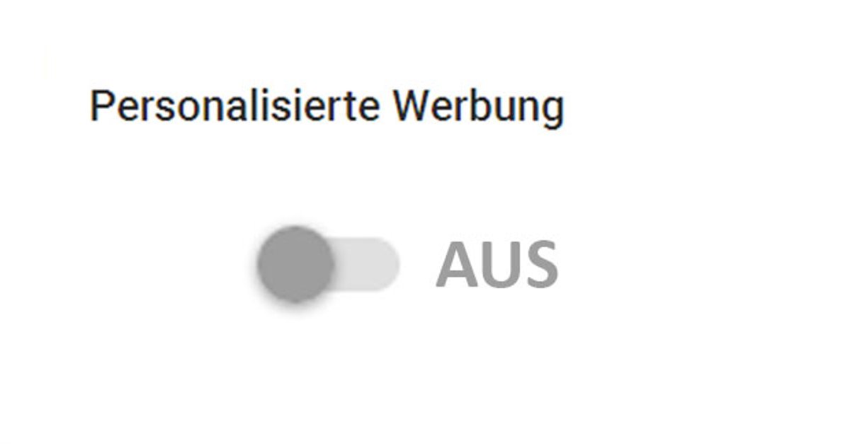 Personalisierte Google-Werbung deaktivieren – so gehts - Giga.de