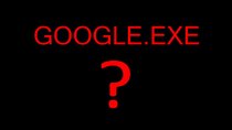 Ist Google.exe gefährlich? Wie deinstallieren?