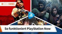 PlayStation Now: So funktioniert's - Kosten, Anforderungen und Infos