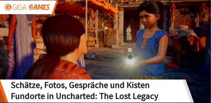 Uncharted - The Lost Legacy: Schätze, Fotos, Gespräche und Kisten - Fundorte im Video