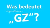 Was heißt „gz“? – Bedeutung der Abkürzung