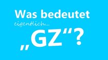 Was heißt „gz“? – Bedeutung der Abkürzung