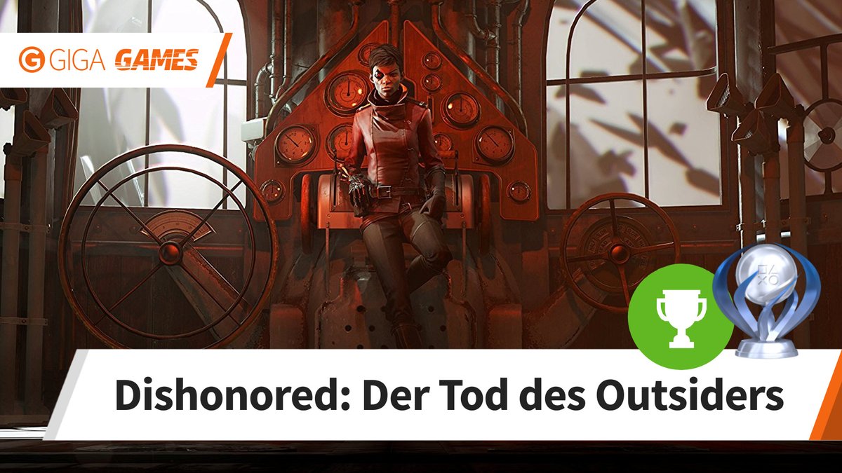 Dishonored - Der Tod des Outsiders: Alle Trophäen und Erfolge ...