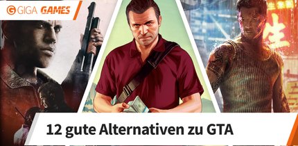 Diese 12 Spiele sind wie GTA – und mindestens genau so gut