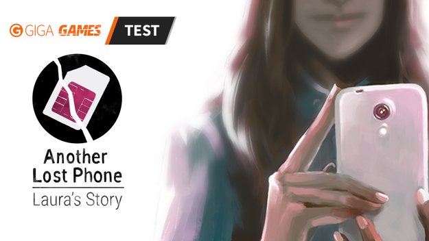 Another Lost Phone: Laura's Story im Test