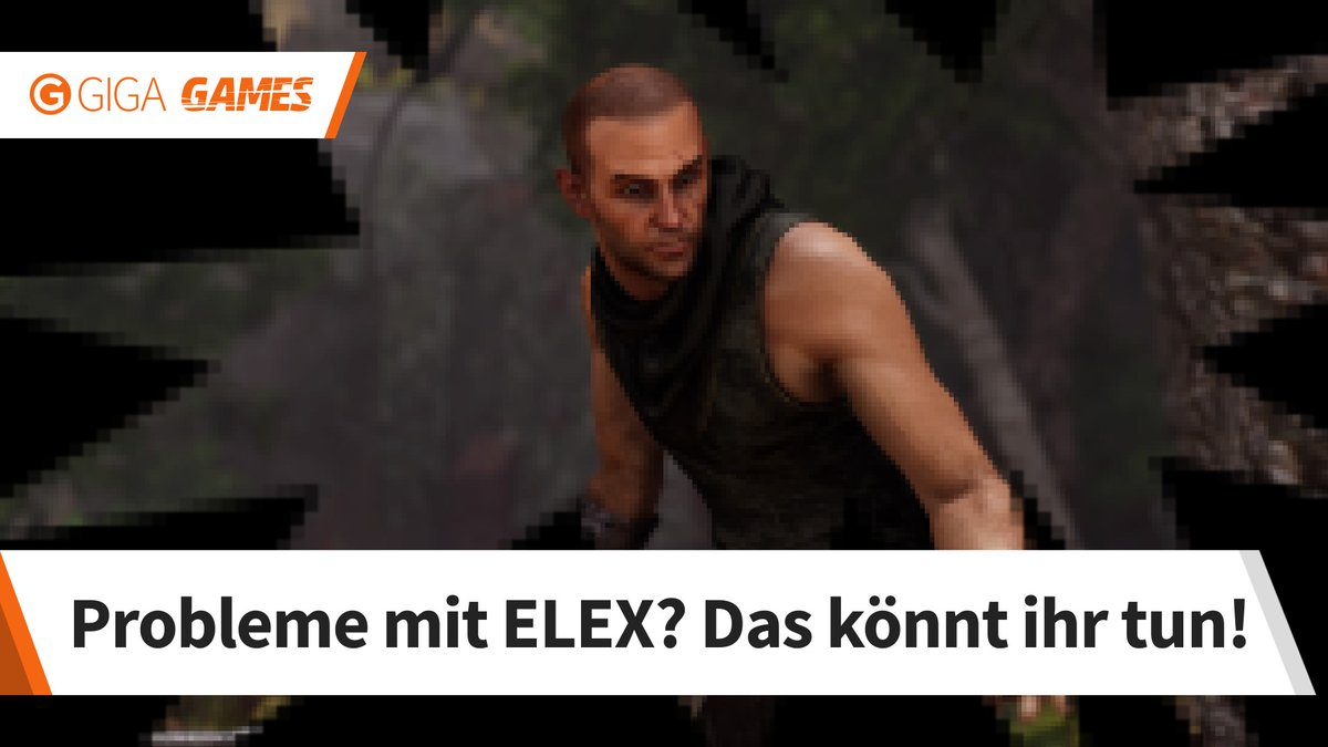 Elex Startet Nicht Elex Startet Nicht