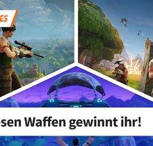 Fortnite - Battle Royale: Die 5 besten Waffen für den Modus