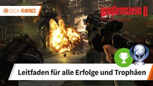 Wolfenstein 2: Alle Trophäen und Erfolge - Leitfaden für 100%