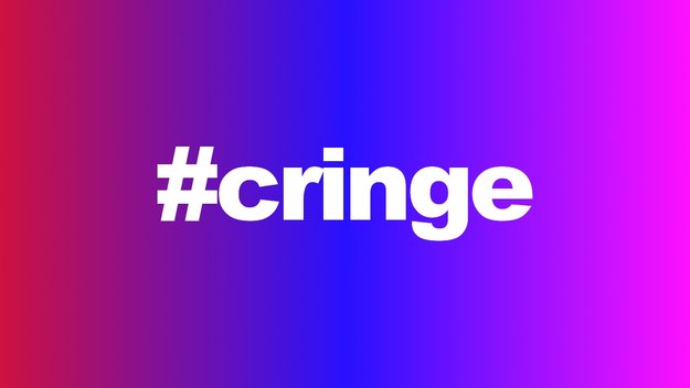 Cringe: Bedeutung & Übersetzung des Internet-Slangworts