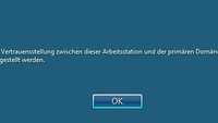 Lösung: „Die Vertrauensstellung zwischen dieser Arbeitsstation und der primären Domäne konnte nicht hergestellt werden“
